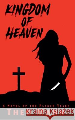 Kingdom of Heaven Theo Mann 9781991400017 Invisible Publishing Company - książka