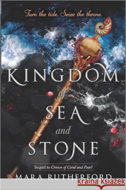 Kingdom of Sea and Stone Mara Rutherford 9781335146519 HarperCollins Publishers Inc - książka