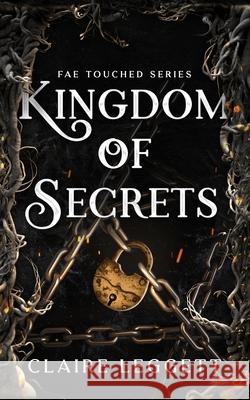 Kingdom of Secrets Claire Leggett 9781925696929 Bantilly Publishing - książka