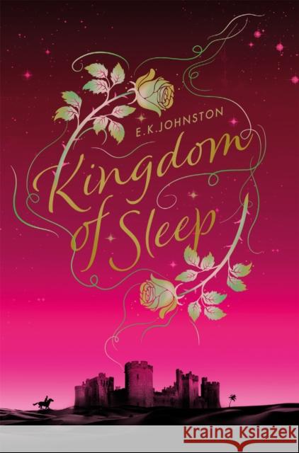 Kingdom of Sleep E.K. Johnston 9781447290391 Pan Macmillan - książka