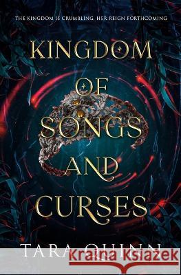 Kingdom of Songs and Curses Tara Quinn   9780645473209 P. S. Malcolm - książka