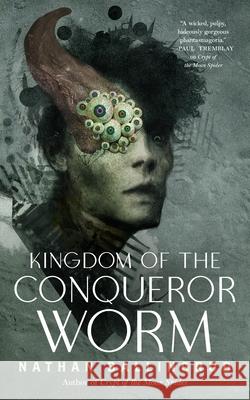 Kingdom of the Conqueror Worm Nathan Ballingrud 9781250347701 Tor Nightfire - książka