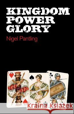 Kingdom Power Glory Nigel Pantling 9781910367605 Smith/Doorstop Books - książka