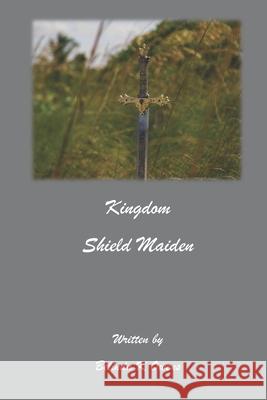 Kingdom Shield Maiden Belinda K Owens   9798694193306 Independently Published - książka