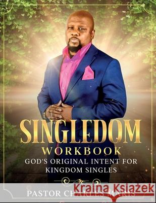 Kingdom Singledom Charles Maris 9798323305773 Independently Published - książka