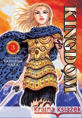Kingdom, Vol. 3 Yasuhisa Hara 9781974761319 Viz Media - książka