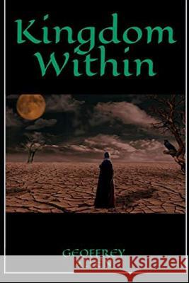 Kingdom Within Geoffrey Allen 9781718032194 Independently Published - książka
