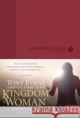 Kingdom Woman Devotional: Daily Inspiration for Embracing Your Purpose, Power, and Possibilities Tony Evans Chrystal Evans Hurst 9781624051227 Tyndale House Publishers - książka