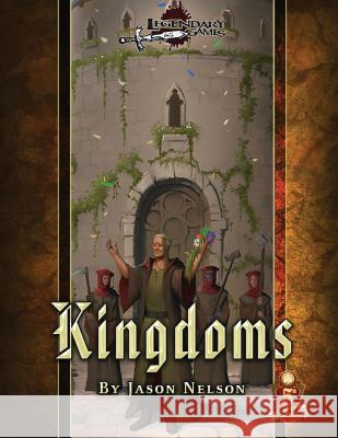 Kingdoms Legendary Games Jason Nelson Mike Kimmel 9781535518710 Createspace Independent Publishing Platform - książka