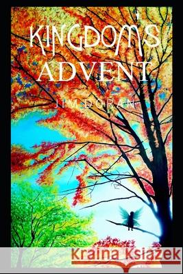 Kingdom's Advent: Kingdom Fantasy Short Stories Daniel Johnson Jim Doran 9780960101719 Jim Doran - książka