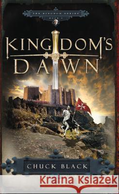 Kingdom's Dawn Chuck Black 9781590526798 Multnomah Publishers - książka
