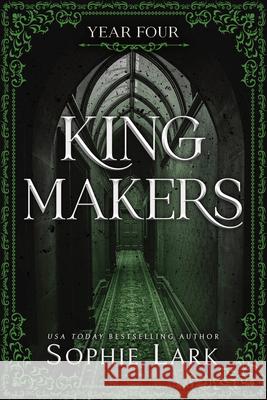 Kingmakers: Year Four (Standard Edition) Sophie Lark 9781464237355 Bloom Books - książka
