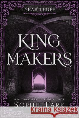 Kingmakers: Year Three (Standard Edition) Sophie Lark 9781464237287 Bloom Books - książka