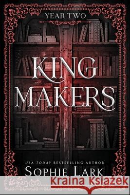 Kingmakers: Year Two (Standard Edition) Sophie Lark 9781464237225 Bloom Books - książka
