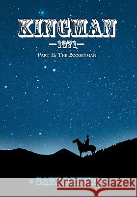 Kingman-1971: Part II: The Boogeyman Reeves, Gary 9781426955785 Trafford Publishing - książka