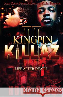 Kingpin Killaz 2: Life After Death Hood Rich 9781949138832 Lock Down Publications - książka