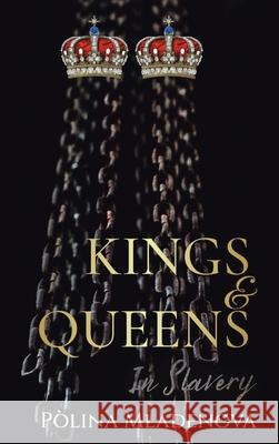 Kings & Queens in Slavery Polina Mladenova 9781665596107 Authorhouse UK - książka