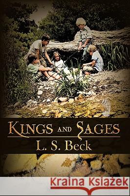 Kings and Sages S. Beck L 9781450212885 iUniverse - książka