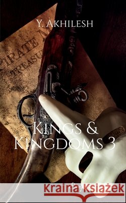 Kings & Kingdoms 3 Y Akhilesh   9798888494288 Notion Press - książka