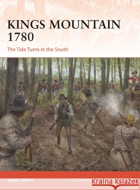 Kings Mountain 1780: The Tide Turns in the South David (University of Chester, UK) Smith 9781472870476 Osprey Publishing (UK) - książka