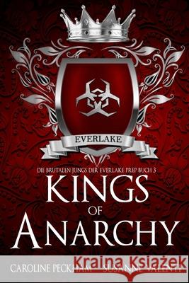 Kings of Anarchy Caroline Peckham Susanne Valenti 9781916926943 Kings Hollow - książka