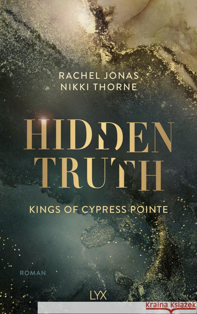 Kings of Cypress Pointe - Hidden Truth Thorne, Rachel Jonas und Nikki 9783736322783 LYX - książka