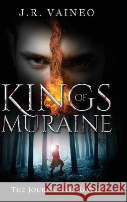 Kings of Muraine: The Journals of Ravier, Volume I J R Vaineo, Dissect Designs, M Gray 9781734031522 Jrv Books, LLC - książka