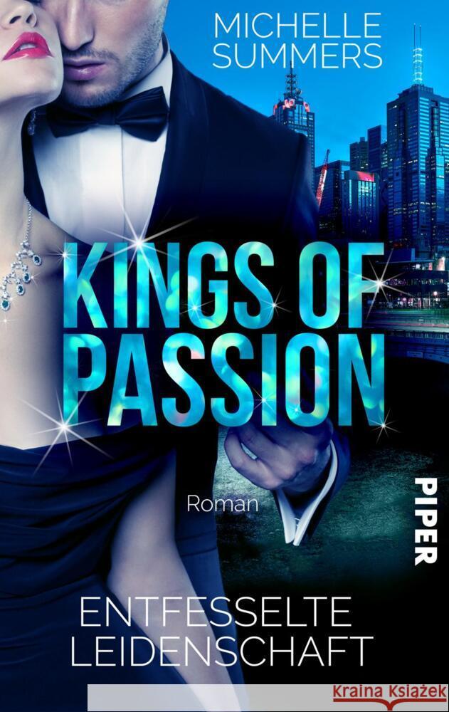 Kings of Passion - Entfesselte Leidenschaft Summers, Michelle 9783492504225 Piper Gefühlvoll - książka