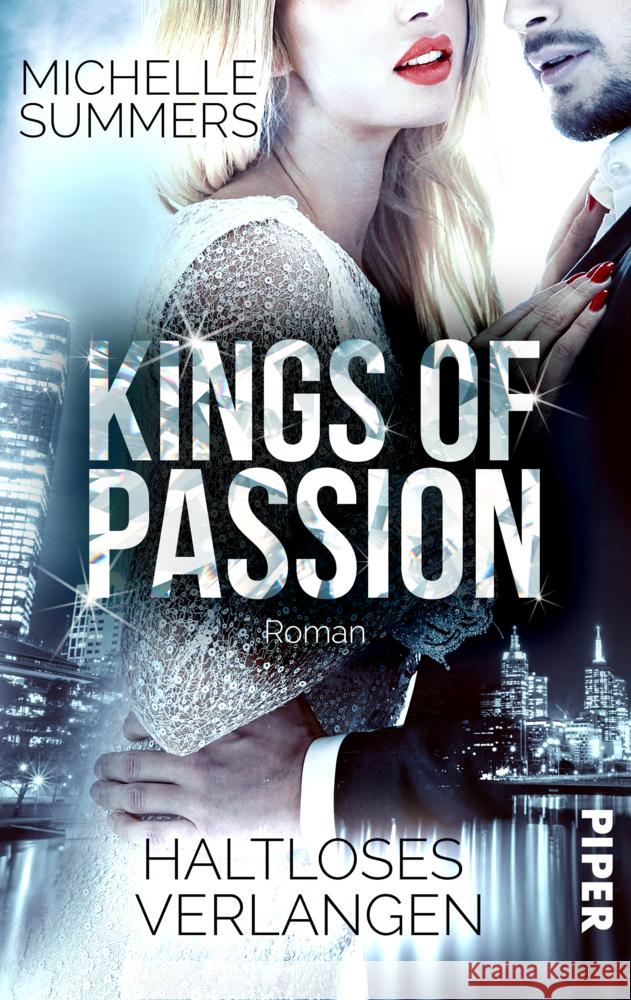 Kings of Passion - Haltloses Verlangen Summers, Michelle 9783492505239 Piper Gefühlvoll - książka