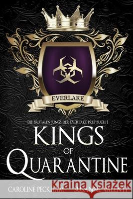 Kings of Quarantine Caroline Peckham Susanne Valenti 9781916926899 Kings Hollow - książka