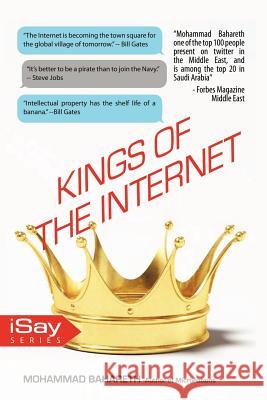 Kings of the internet: What you Don't Know about them ? Bahareth, Mohammad 9781469798424 iUniverse.com - książka