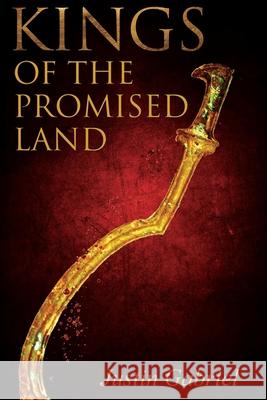 Kings of the Promised Land Justin Gabriel Rene Holt Deb Haggerty 9781944430122 Elk Lake Publishing Inc - książka
