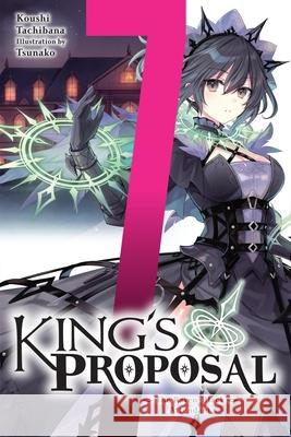 King's Proposal, Vol. 7 (light novel) Tsunako Tsunako 9798855422511 Little, Brown & Company - książka