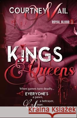 Kings & Queens Courtney Vail 9780615469775 Little Prince Publishing - książka