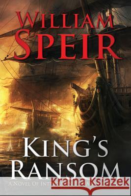 King's Ransom William Speir 9781940834641 Progressive Rising Phoenix Press, LLC - książka