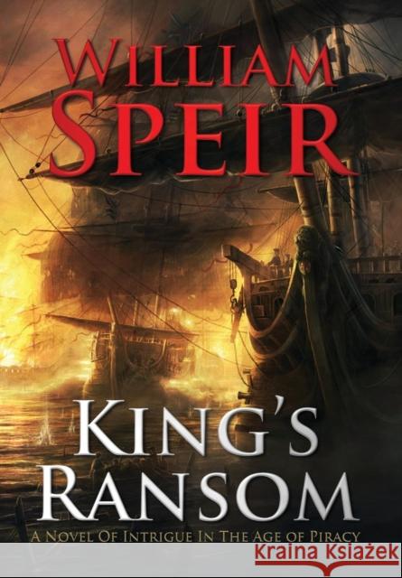 King's Ransom William Speir 9781940834658 Progressive Rising Phoenix Press, LLC - książka