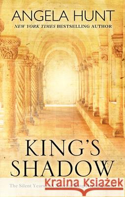 King's Shadow: A Novel of King Herod's Court Angela Hunt 9781432869977 Thorndike Press Large Print - książka