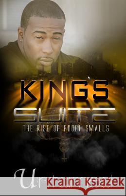 King's Suite-The Rise of Pooch Smalls Author Untamed Sabrina Brown Kreceda Tyler 9781515325383 Createspace - książka