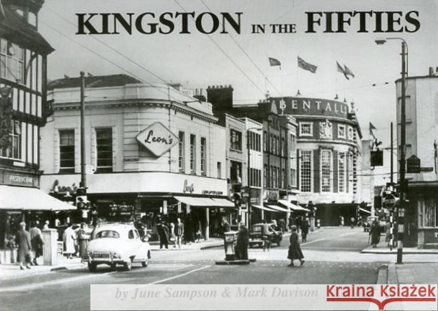 Kingston in the Fifties June Sampson, Mark Davison 9780954375928 Mark Davison - książka