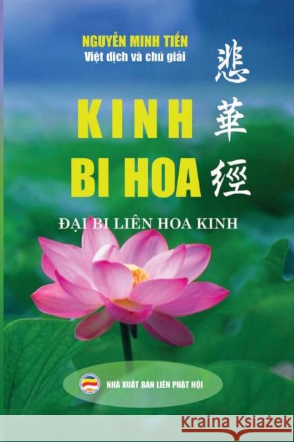 Kinh Bi Hoa: Đại Bi Liên Hoa Kinh Minh Tiến, Nguyễn 9781091890664 United Buddhist Publisher - książka