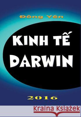 Kinh Te Darwin Dong Yen 9780359536627 Lulu.com - książka