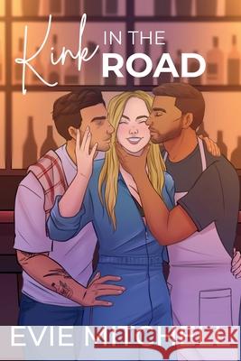 Kink in the Road Evie Mitchell 9781922561862 Thunder Thighs Publishing - książka