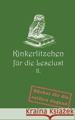 Kinkerlitzchen für die Leselust Band II: Zwiebelfischs Abenteuer Nowack, Jörg F. 9783735770417 Books on Demand - książka