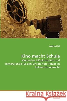 Kino macht Schule Andrea Höll 9783639267884 VDM Verlag - książka