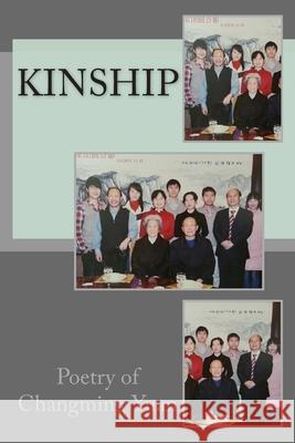 Kinship Changming Yuan 9780978797560 Goldfish Press - książka