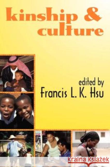 Kinship & Culture Hsu, Francis L. K. 9780202361352 Aldine - książka