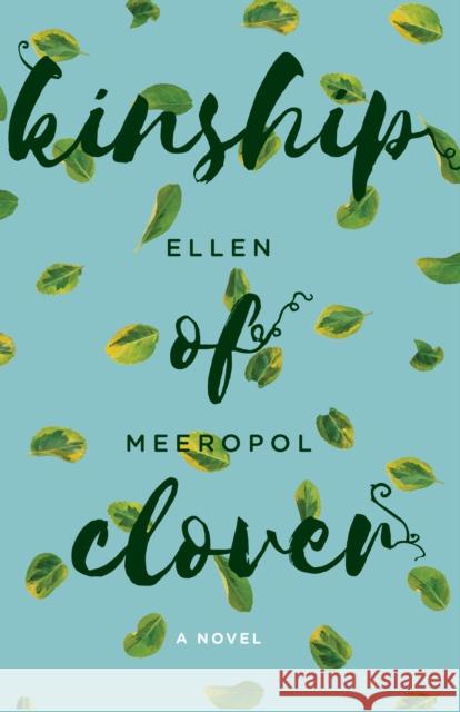 Kinship of Clover  9781597093811 Red Hen Press - książka