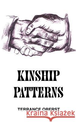 Kinship Patterns Terrance Oberst 9781420808025 Authorhouse - książka