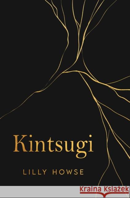 Kintsugi Lilly Howse 9781837949168 Pegasus Elliot Mackenzie Publishers - książka