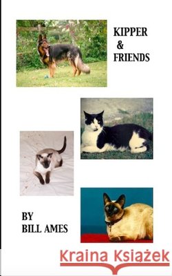 Kipper & Friends Bill Ames 9798579025876 Independently Published - książka